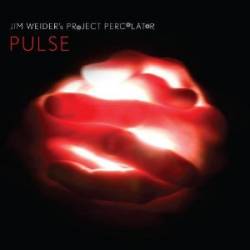 Jim Weider's Project Percolator : Pulse